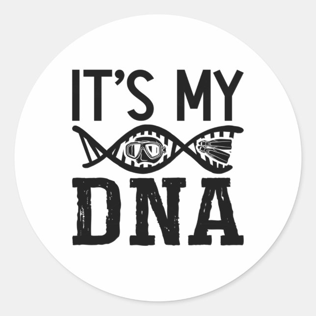 It's My DNA Spearfishing Dive Freediver Freediving Classic Round Sticker (Front)