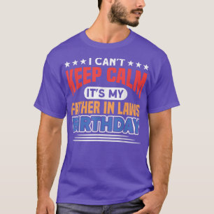 It's My Father In Law Birthday Family T-Shirt