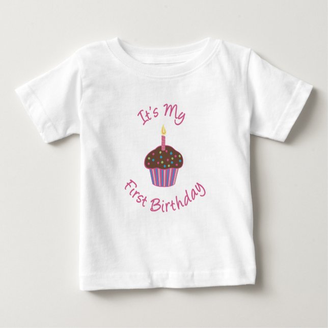 It's My First Birthday Cupcake T-shirt (Front)