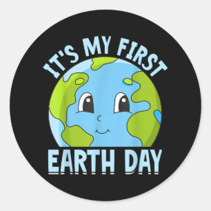 Its My First Earth Day Cute Environmental Protecti Classic Round Sticker