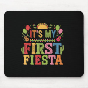 Its My First Fiesta Birthday Mexican Cinco De Mayo Mouse Pad