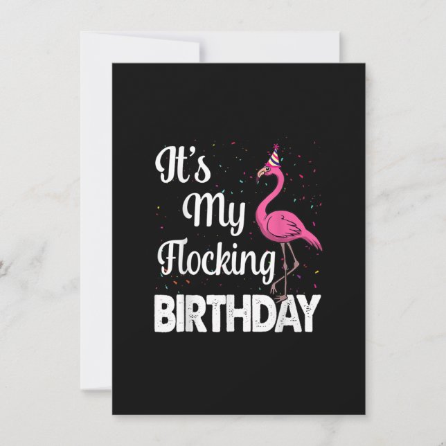 Its My Flocking Birthday Funny Pink Flamingo Gifts Invitation (Front)