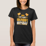 It's My Girlfriend's Birthday Celebration Family M T-Shirt<br><div class="desc">It's My Girlfriend's Birthday Celebration Family Matching.</div>