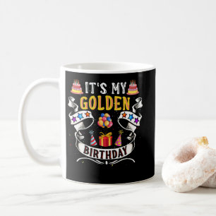 It's My Golden Birthday Cool Classic Birthday Coffee Mug