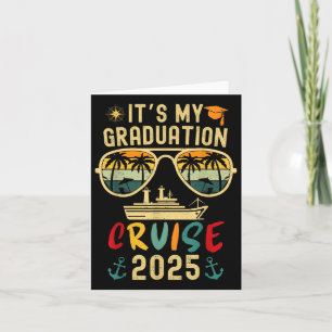 Its My Graduation Cruise 2025 Summer Cruise Senior Card