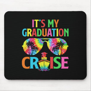 It's My Graduation Cruise Grad Cruise Squad Trip M Mouse Pad