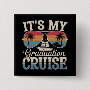 It's My Graduation Cruise Graduate Trip Ship Retro 15 Cm Square Badge