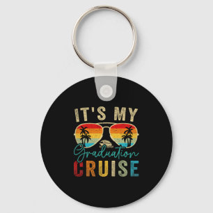 It's My Graduation Cruise Graduation Trip Cruise 2 Key Ring