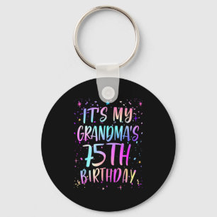 Its My Grandmas 75th Birthday Colourful Happy 75 Y Key Ring