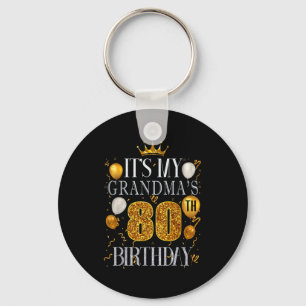 Its My Grandmas 80th Birthday Happy Birthday 80 Ye Key Ring