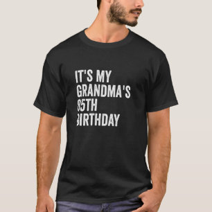 It's My Grandma's 85th Birthday T-Shirt