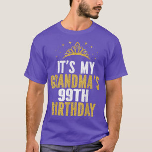 It's My Grandma's 99th Birthday 99 Years Old Women T-Shirt