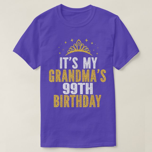 Its My Grandmas 99th Birthday 99 Years Old Women  T-Shirt (Design Front)
