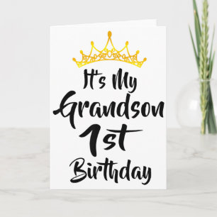 Its My Grandsons 1st Birthday Crown Happy 1 Year O Card