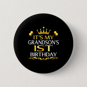 Its My Grandsons 1st Birthday Happy Birthday 1 Yea 6 Cm Round Badge