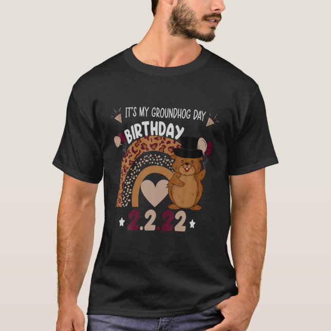 It's My Groundhog Day Birthday 2.2.22 Woodchuck Fe T-Shirt (Front)
