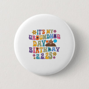 Its My Groundhog Day Birthday Party Hat Funny Retr 6 Cm Round Badge