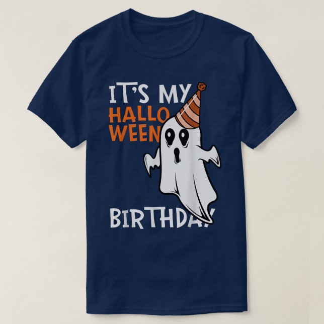It's My Halloween Birthday Boo Ghost Bday On Hallo T-Shirt (Design Front)