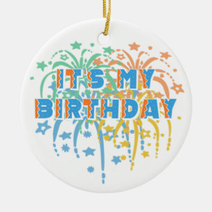 It's My Happy Birthday Unisex Fireworks Colourful Ceramic Ornament