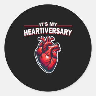It's My Heartiversary Chd Awareness Hearts Disease Classic Round Sticker