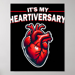 It's My Heartiversary Chd Awareness Hearts Disease Poster