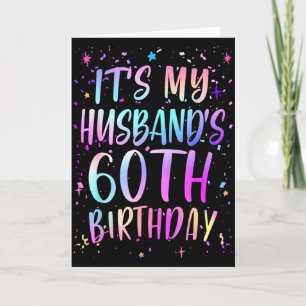 Its My Husbands 60th Birthday Colorful Happy 60 Ye Card