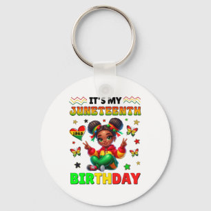 It's My Juneteenth Birthday June 19th For Girls Ki Key Ring