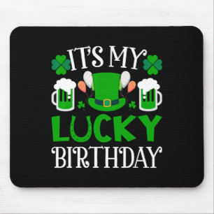 It's My Lucky Birthday T Shirt Happy St. Patrick's Mouse Pad
