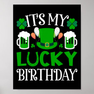 It's My Lucky Birthday T Shirt Happy St. Patrick's Poster
