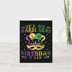 Its My Mardi Gras Birthday Yall Celebration Gift M Card