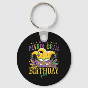 It's My Mardi Gras Birthday Yall  Key Ring
