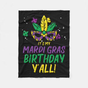 Its My Mardi Gras Birthday Yall Mardi Gras Women M Fleece Blanket
