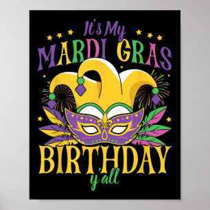 It's My Mardi Gras Birthday Yall  Poster