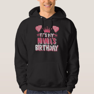 It's My Nana's Birthday Celebration Hoodie