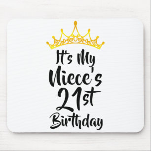 Its My Nieces 21st Birthday Crown Happy 21 Years O Mouse Pad