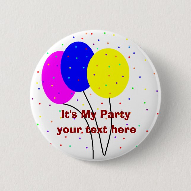 It's My Party, 6 Cm Round Badge (Front)