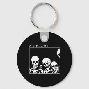 Its My Party Funny Skeleton Halloween Key Ring