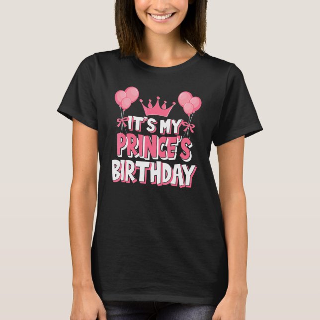 It's My Prince's Birthday Celebration T-Shirt (Front)