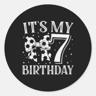 It's My Seven 7th Birthday Soccer Girl Bday Party Classic Round Sticker