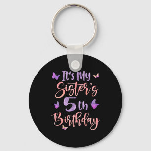 Its My Sisters 5th Birthday Butterfly Happy 5 Year Key Ring