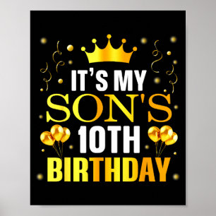 Its My Sons 10th Birthday Happy Birthday 10 Years Poster