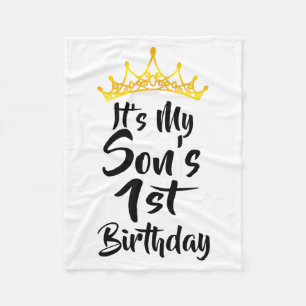 Its My Sons 1st Birthday Crown Happy 1 Years Old Fleece Blanket