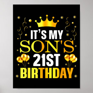 Its My Sons 21st Birthday Happy Birthday 21 Years  Poster