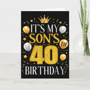 It's My Son's 40th Birthday 40 Year Old Birthday P Card