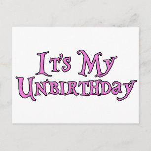 It's My Unbirthday Postcard