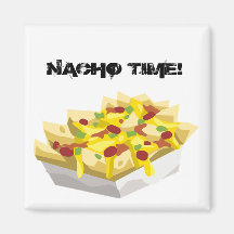Its Nacho Time