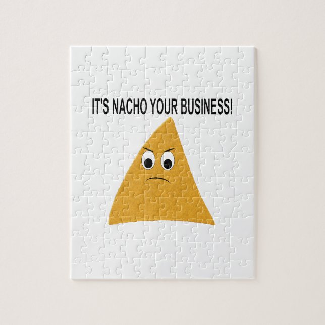 It's Nacho Your Business Jigsaw Puzzle (Vertical)