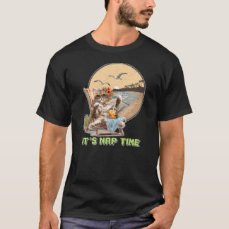 It's Nap Time T-Shirt