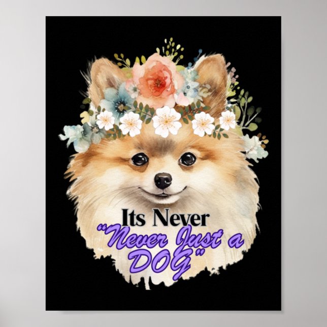 Its Never Just A Dog  Poster (Front)