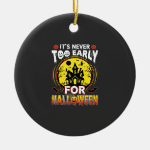 It's Never Too Early for Halloween Haunted House Ceramic Ornament